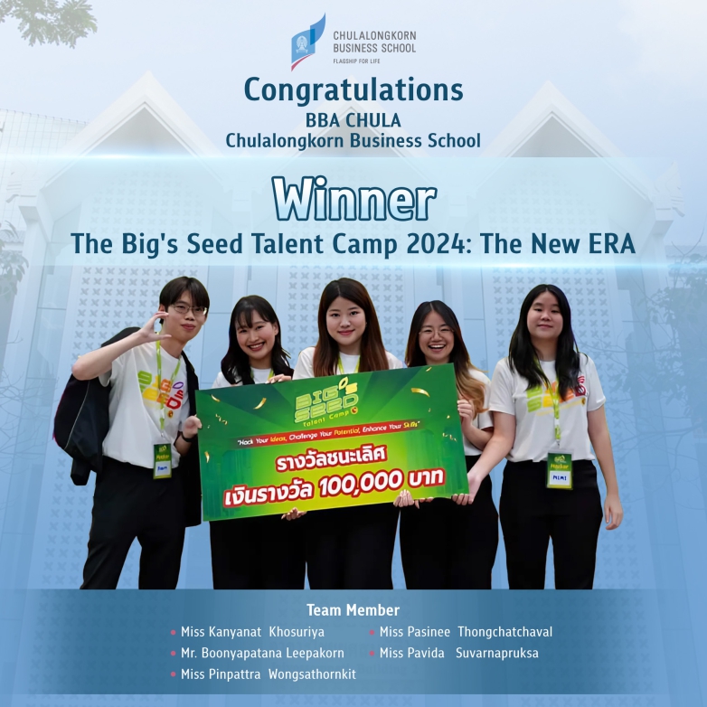 Congratulations to the BBA Chula students for winning first place in Big&#039;s Seed Talent Camp 2024: The New ERA.